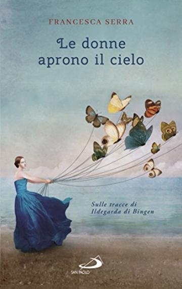 Le donne aprono il cielo