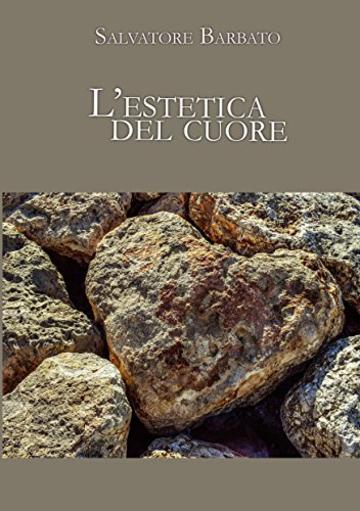 L'estetica del cuore