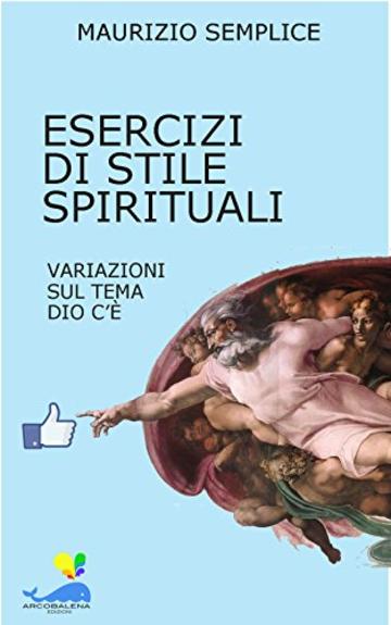 Esercizi di stile spirituali