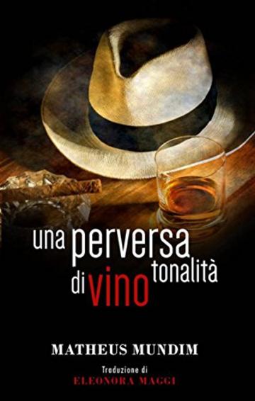 Una perversa tonalità di vino