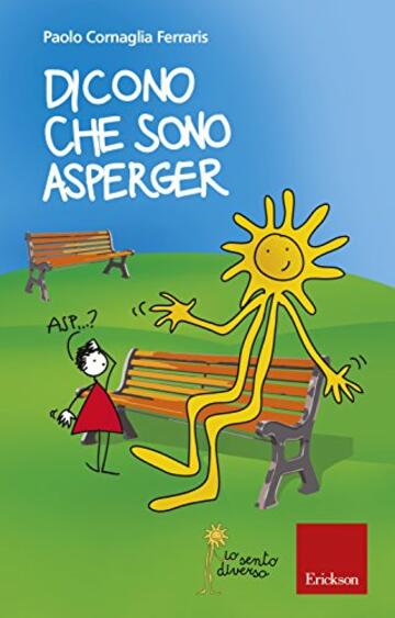 Dicono che sono asperger