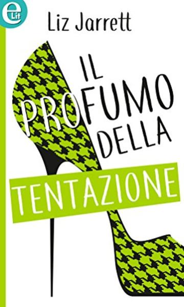 Il profumo della tentazione (eLit)