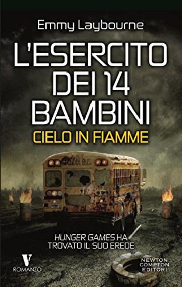 L'esercito dei 14 bambini. Cielo in fiamme