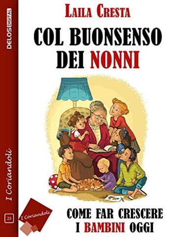 Col buonsenso dei nonni (I coriandoli)