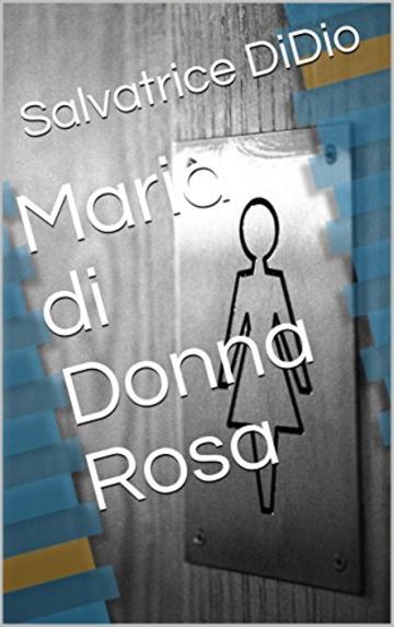 Maria di Donna Rosa