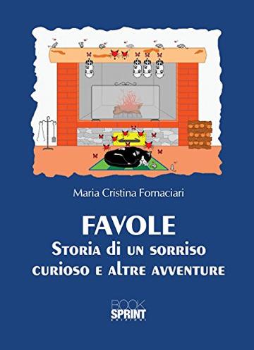 Favole - Storia di un sorriso curioso e altre avventure