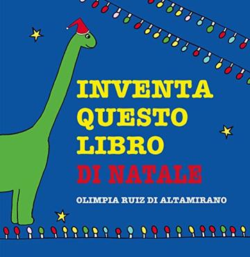 Inventa questo libro di Natale