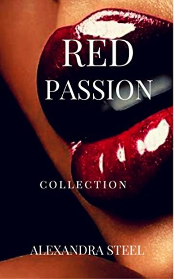 Red Passion : Collection