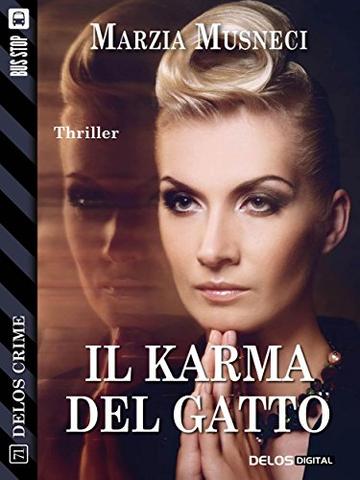 Il karma del gatto (Delos Crime)