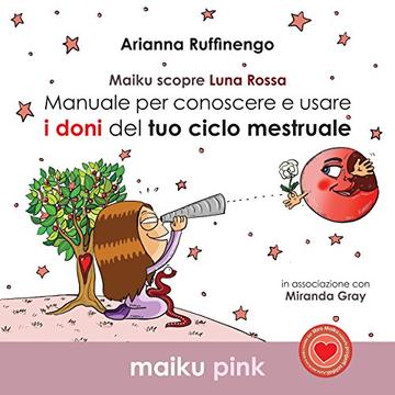 Maiku scopre Luna Rossa (Maiku Project Vol. 3)