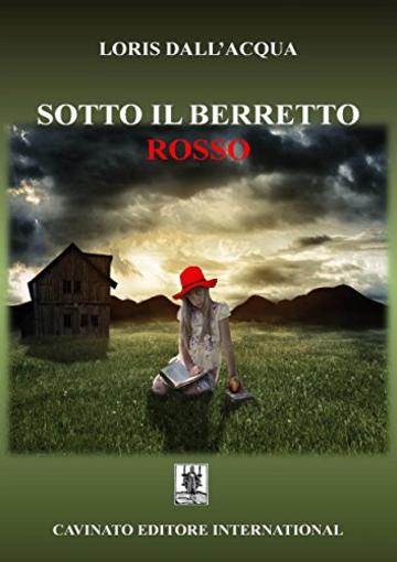 Sotto il berretto rosso