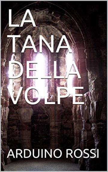 LA TANA DELLA VOLPE