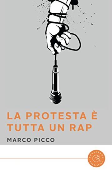 La protesta è tutta un rap