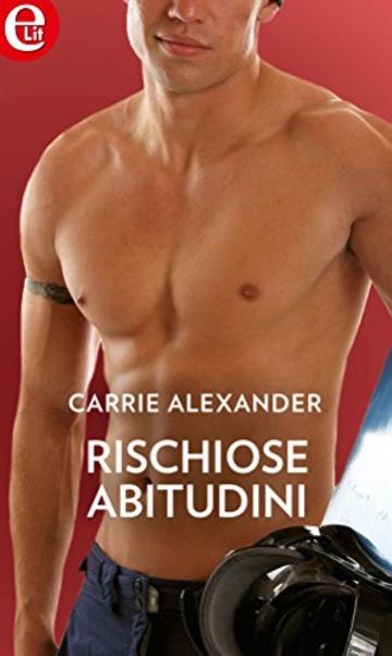 Rischiose abitudini (eLit)