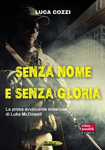 Senza nome e senza gloria (Bullet Vol. 2)