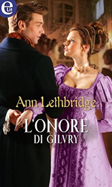 L'onore di Gilvry (eLit) (Gilvry of Dunross Vol. 4)