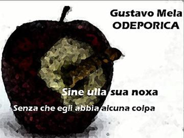 ODEPORICA: Sine ulla sua noxa - Senza che egli abbia alcuna colpa