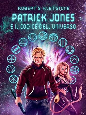 Patrik Jones e il Codice dell'Universo