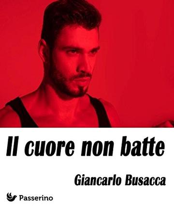 Il cuore non batte