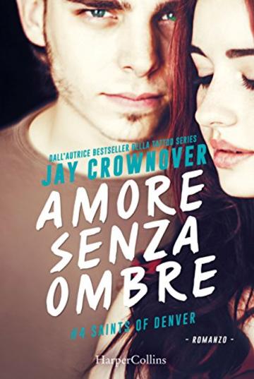 Amore senza ombre (Saints of Denver Vol. 4)