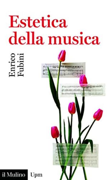 Estetica della musica (Universale paperbacks Il Mulino)