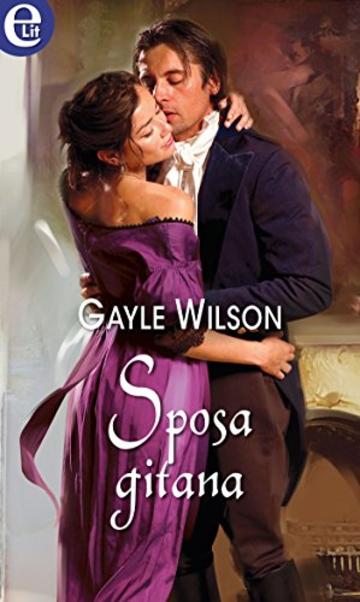 Sposa gitana (eLit) (Silk & Scandal Vol. 4)