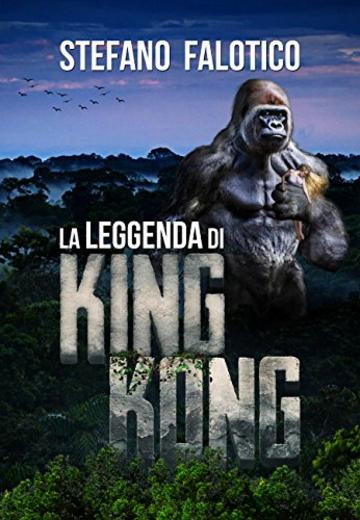 La leggenda di King Kong