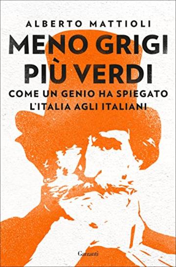 Meno grigi più Verdi: Come un genio ha spiegato l’Italia agli italiani