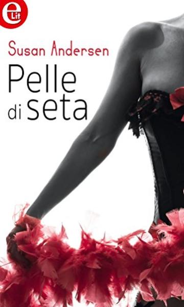 Pelle di seta (eLit)