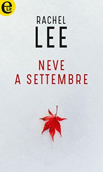 Neve a settembre (eLit) (Month Trilogy Vol. 1)