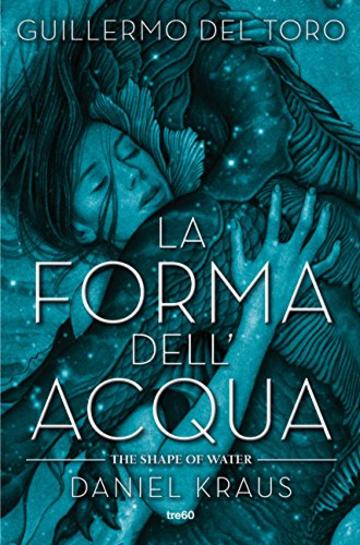 La forma dell'acqua - The Shape of Water