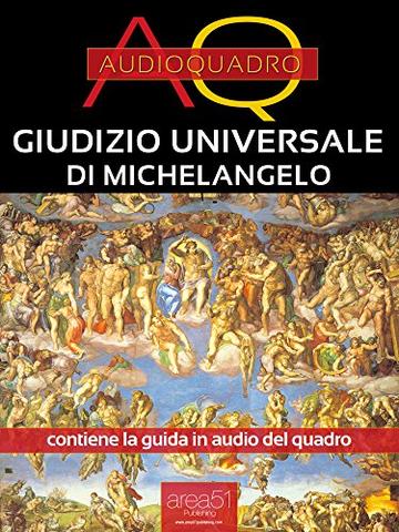 Giudizio universale di Michelangelo. Audioquadro