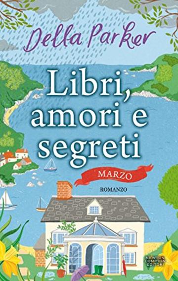 Libri, amori e segreti. Marzo