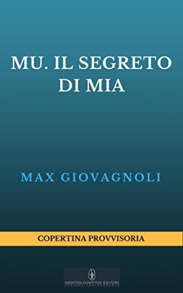 MU. Il segreto di Mia