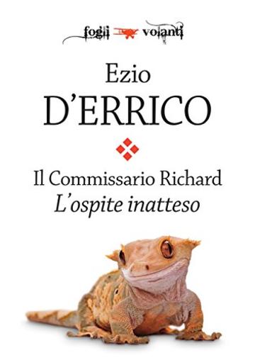 Il commissario Richard. L'ospite inatteso (Fogli volanti)