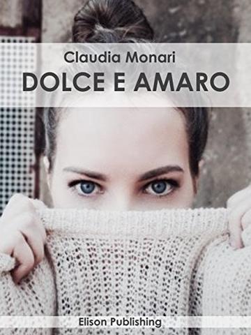 Dolce e amaro