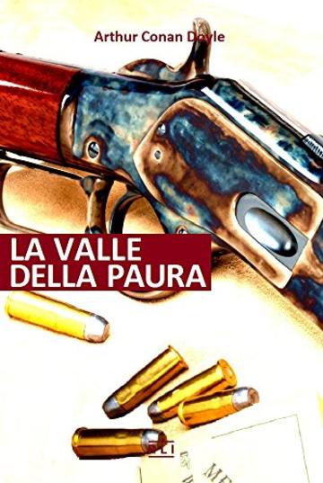 A. C. Doyle. La valle della paura (RLI CLASSICI)