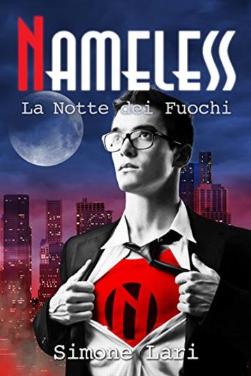 La Notte dei Fuochi (Nameless Vol. 1)