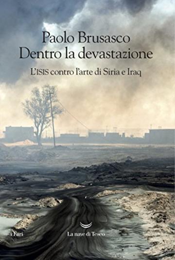 Dentro la devastazione