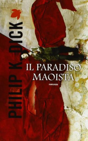 Il paradiso maoista