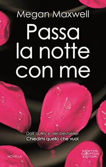 Passa la notte con me