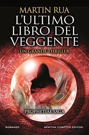 L'ultimo libro del veggente (Prophetiae Saga Vol. 3)