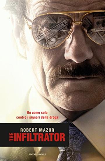 The infiltrator: Un uomo solo contro i signori della droga