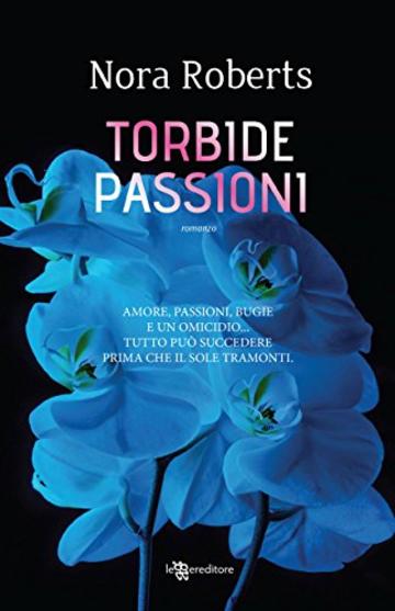 Torbide passioni (Leggereditore)