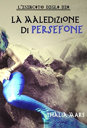 La Maledizione di Persefone (L'Esercito degli Dei #3)