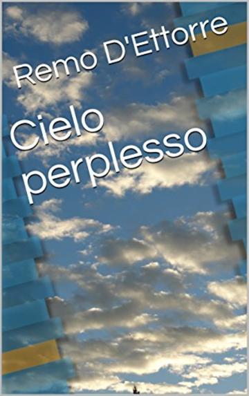 Cielo perplesso