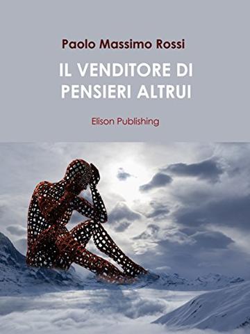 Il venditore di pensieri altrui