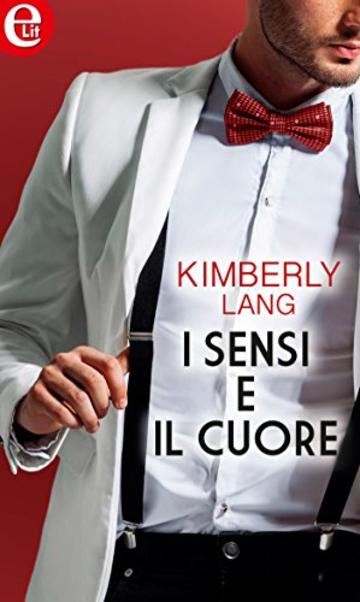 I sensi e il cuore (eLit) (I Marshall Vol. 1)