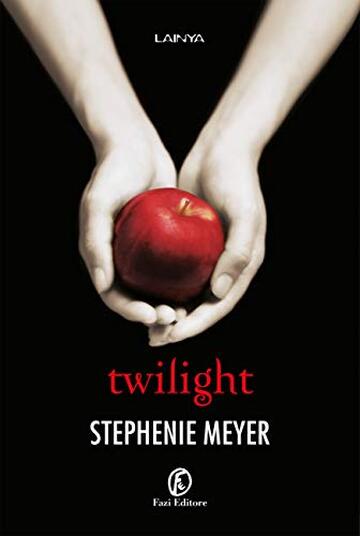 Twilight (Twilight - edizione italiana Vol. 1)