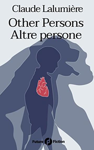 Other Persons - Altre persone (Future Fiction Vol. 56)